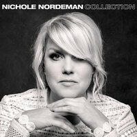 Legacy - Nichole Nordeman