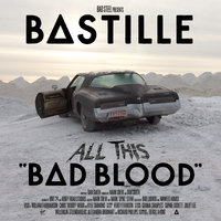 Bad Blood - Bastille