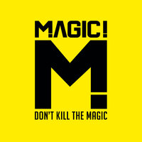 Let Your Hair Down - MAGIC!
