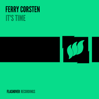 It's Time - Ferry Corsten, Kai Tracid