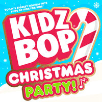 Deck The Halls - Kidz Bop Kids