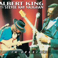 Pride And Joy - Albert King, Stevie Ray Vaughan