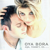 Cennet - Oya & Bora, Bora Ebeoğlu, Oya  Küçümen