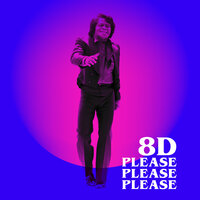 Please, Please, Please (8D) - James Brown