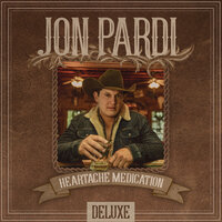 Ain't Always The Cowboy - Jon Pardi