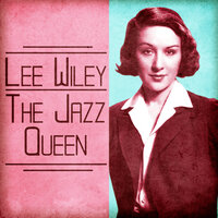 Tea for Two - Lee Wiley