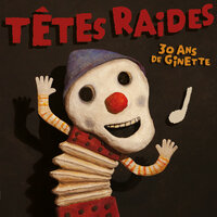Expulsez-moi - Têtes Raides