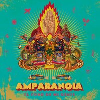 Dolor, dolor - Aterciopelados, Amparanoia