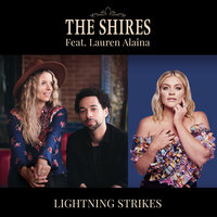 Lightning Strikes - The Shires, LaUren ALaina