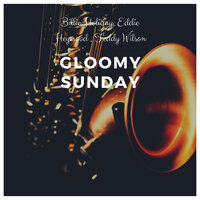 Jim - Billie Holiday, Teddy Wilson & His Orchestra