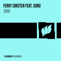 Junk - Ferry Corsten, Guru, Bart Claessen