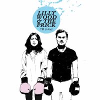 Le Mas - Lilly Wood & The Prick