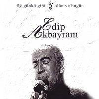 Kibar Gelin - Edip Akbayram