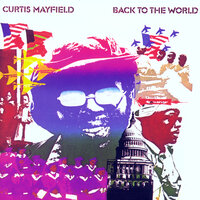 Future Song (Love a Good Woman, Love a Good Man) - Curtis Mayfield