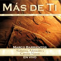 Quiero Conocerte, Señor - Marco Barrientos