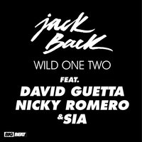 Wild One Two - Jack Back, David Guetta, Nicky Romero