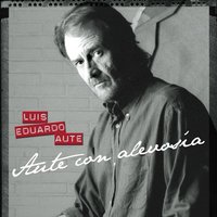 Prefiero Amar - Luis Eduardo Aute