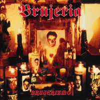 La Traicion - Brujeria