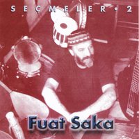 Bize Dair - Fuat Saka