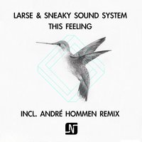 This Feeling - Larse, Sneaky Sound System, Larse, Sneaky Sound System