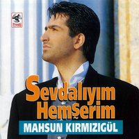 Nerdesin - Mahsun Kırmızıgül