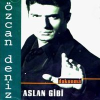 Dokunma - Özcan Deniz