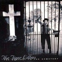 Tiger Lillie Line - The Tiger Lillies