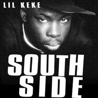 Southside III (Birds Fly South) - Lil Keke