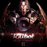 Feel Alive - Killbot
