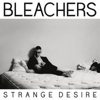 Like a River Runs - Bleachers