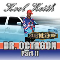 Octo Freestyle - Kool Keith