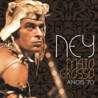 Bodas - Ney Matogrosso