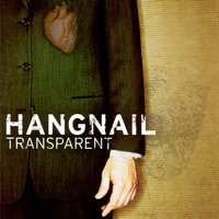 Hiding Place - Hangnail