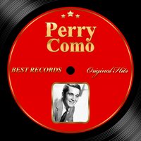 "A", You're Adorable - Perry Como