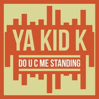 Ya Kid K