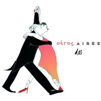 Niebla Del Riachuelo - Otros Aires