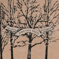 Holiday - John Paul White