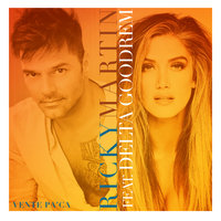 Vente Pa' Ca - Ricky Martin, Delta Goodrem