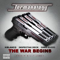 The War Begins - H Blanco, Inspectah Deck, Chris Rivers