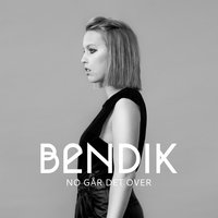 Stille - Bendik