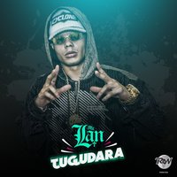 Tugudara - MC Lan
