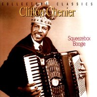 Whole Lotta Lovin' - Clifton Chenier