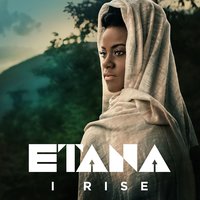 I Rise - Etana