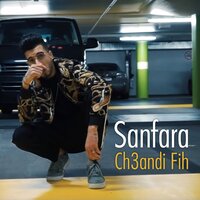 Ch3andi Fih - Sanfara