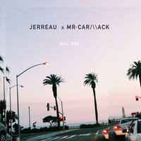 All Day - Jerreau