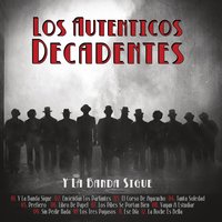 Enciendan los Parlantes - Los Auténticos Decadentes