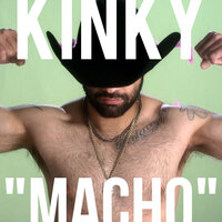 Macho - Kinky