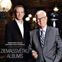 Kā Sniegi Kalnu Galotnēs - Раймонд Паулс, Zigfrīds Muktupāvels
