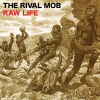 Mob Rules All - The Rival Mob