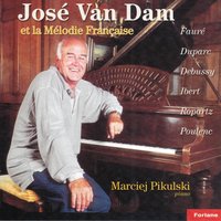 Mandoline - Jose Van Dam, Marciej Pikulski, Габриэль Форе